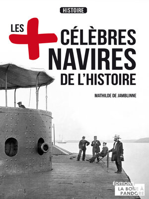 cover image of Les plus célèbres navires de l'Histoire